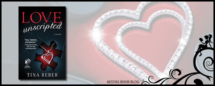 Book Review – Love Unscripted (Love #1) by Tina Reber