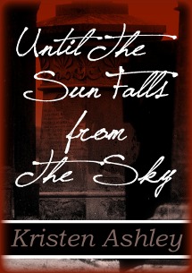 until the sun falls from the sky