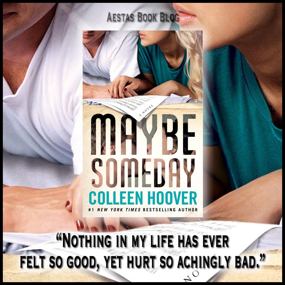 Book Review — Maybe Someday By Colleen Hoover — Aestas Book Blog 