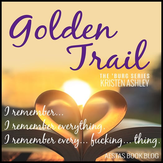 GOLDEN TRAIL kristen ashley