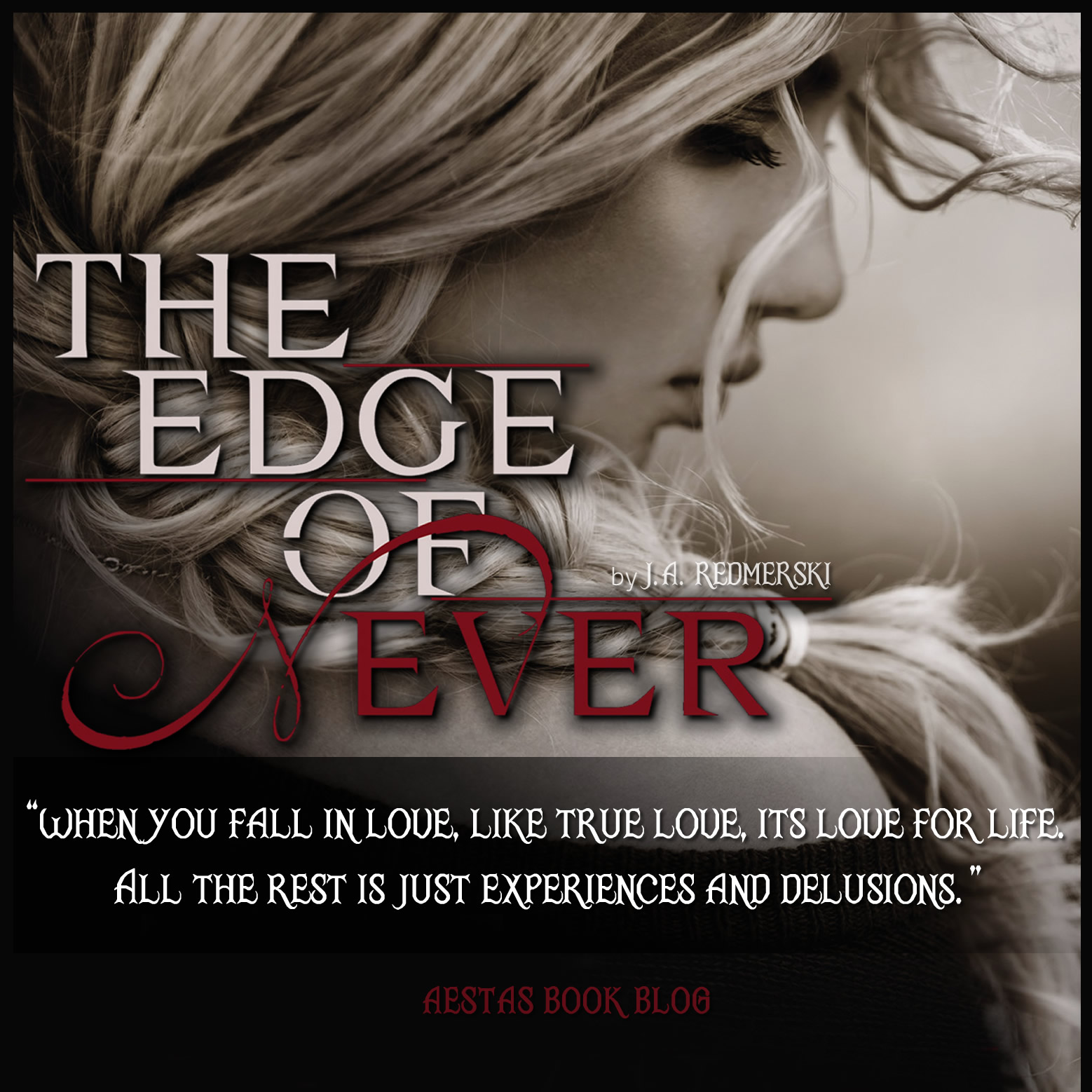 Book Review – The Edge of Never by J.A. Redmerski — Aestas Book Blog