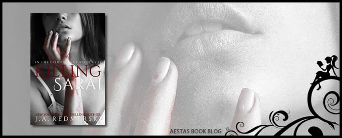 REVIEW & EXCERPT — Killing Sarai (In The Company of Killers #1) by JA Redmerski