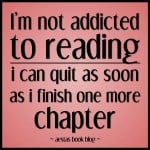I'm not addicted to reading