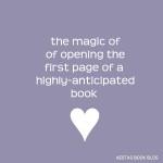 the magic of opening the first page of a highly anticipated book