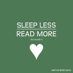 Sleep Less: Read More