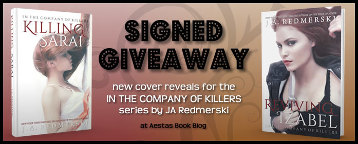 SIGNED GIVEAWAY & COVER REVEALS for KILLING SARAI & REVIVING IZABEL by J.A. Redmerski