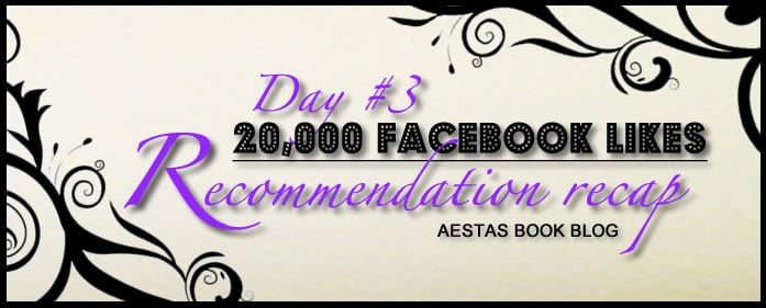 20,000 LIKES — DAY #3 RECOMMENDATION RECAP