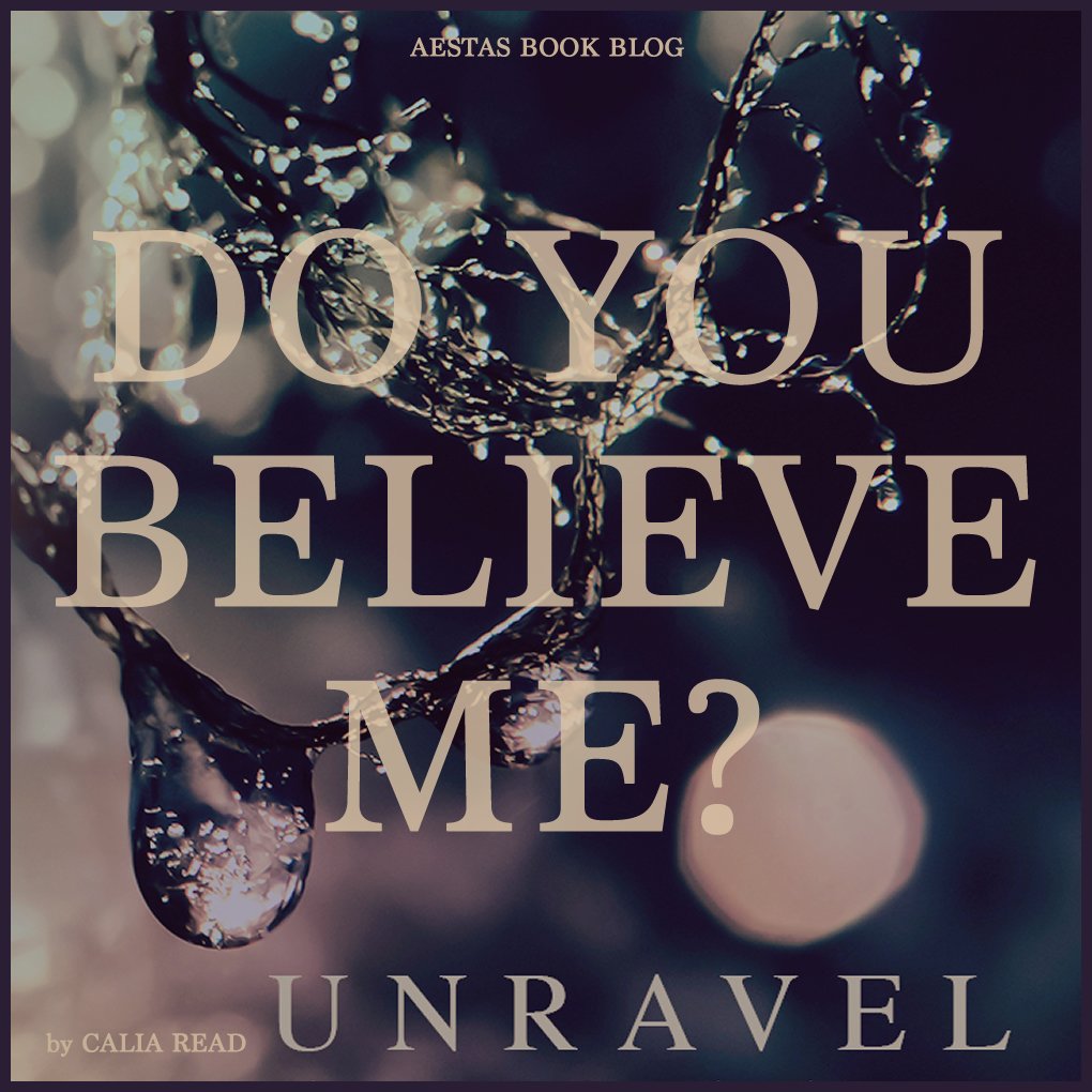 Book Review Unravel By Calia Read Aestas Book Blog