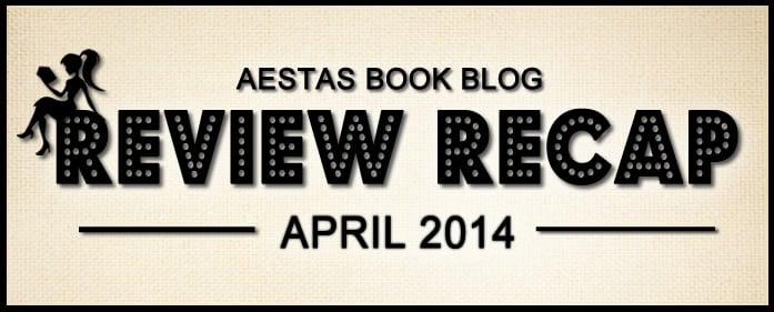 REVIEW RECAP — April 2014