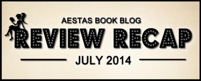 REVIEW RECAP — JULY 2014