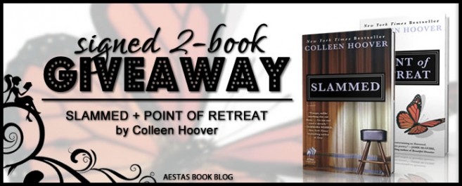 SIGNED GIVEAWAY — SLAMMED & POINT OF RETREAT by Colleen Hoover