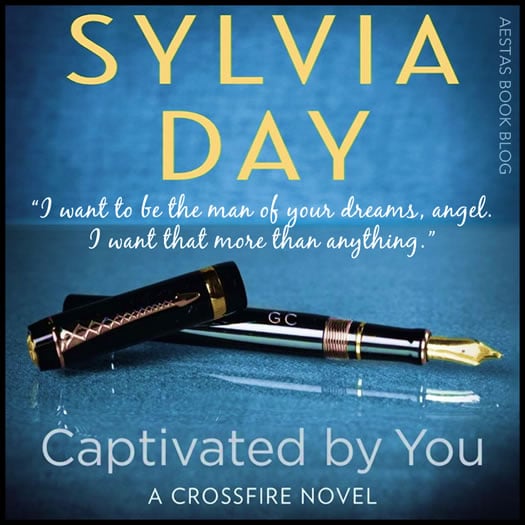 CAPTIVATED BY YOU sylvia day