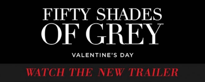 FIFTY SHADES OF GREY MOVIE — OFFICIAL TRAILER