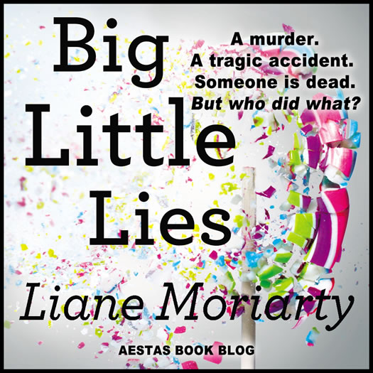 BIG LITTLE LIES liane moriarty2