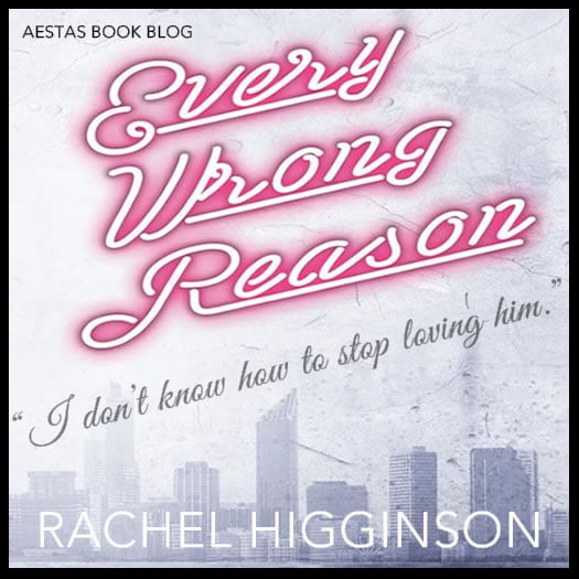 EVERY WRONG REASON promo