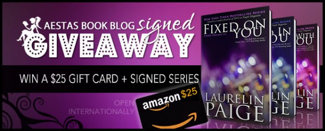 $25 GIFT CARD + HUGE SIGNED GIVEAWAY — WIN ALL 3 FIXED TRILOGY BOOKS BY LAURELIN PAIGE