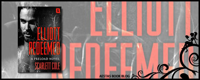 Book Review — Elliot Redeemed by Scarlett Cole
